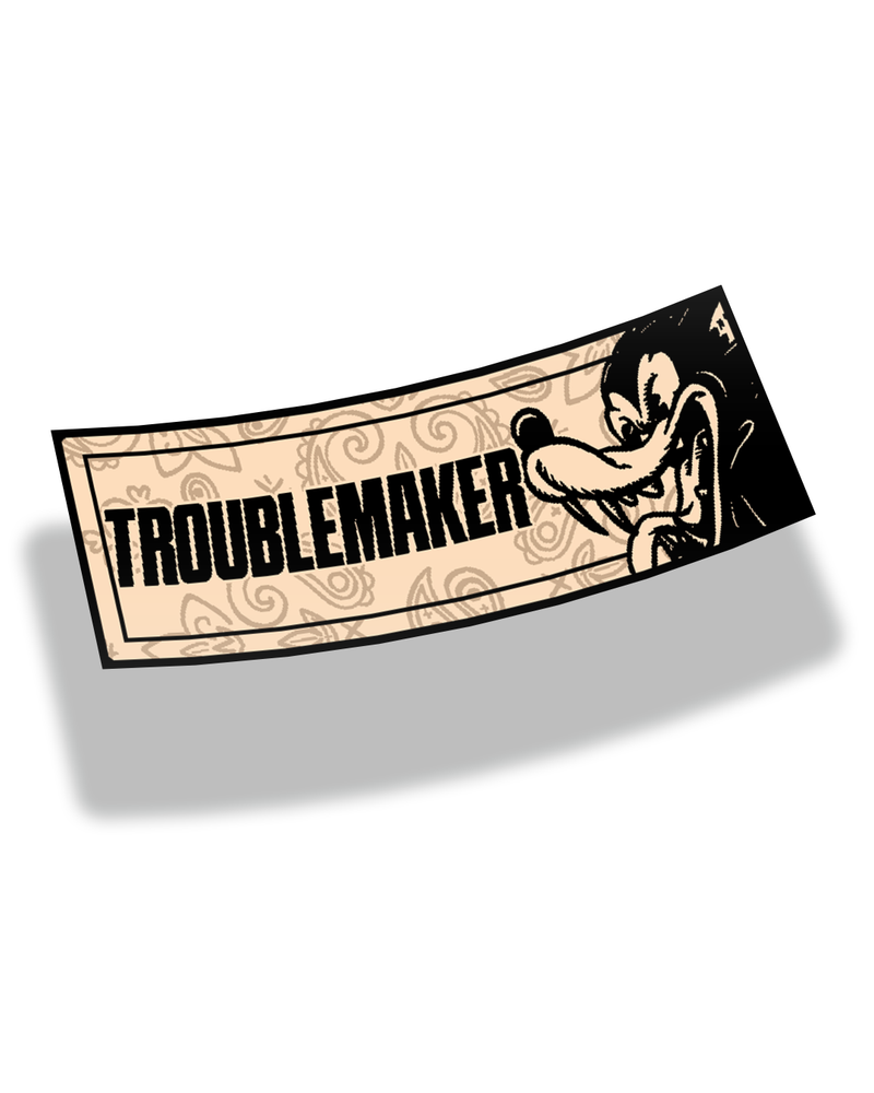Troublemaker